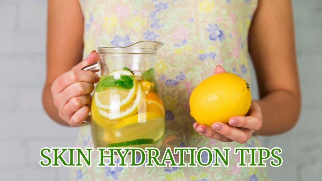 skin hydration tips