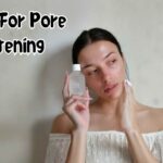 serum for pore tightening