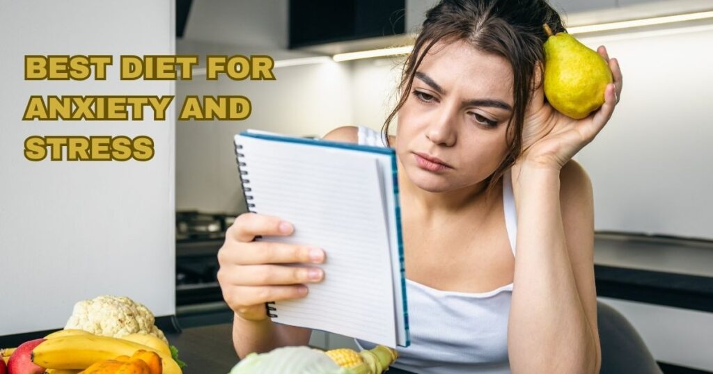 best diet for anxiety and stress