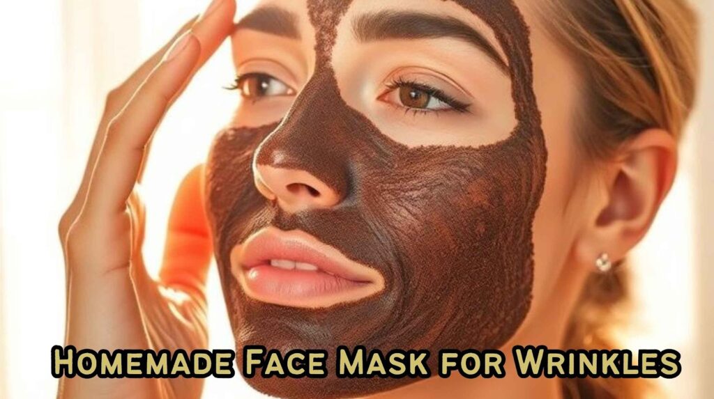 homemade face mask for wrinkles