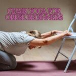 chair yoga for obese beginners