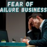 Fear of failure business