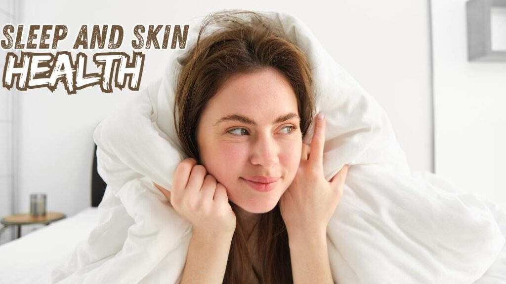 Sleep and skin health