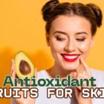 Antioxidant fruits for skin