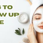 tips to glow up face