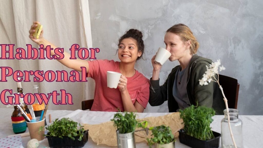 habits for personal growth