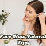 face glow natural tips
