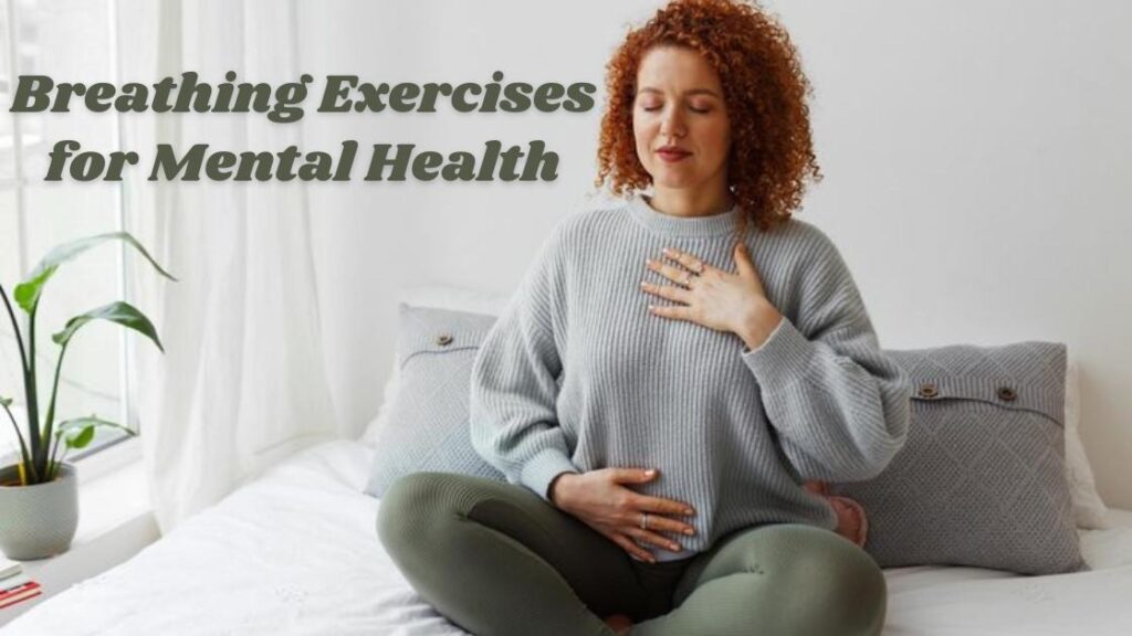 Breathing exercises for mental health