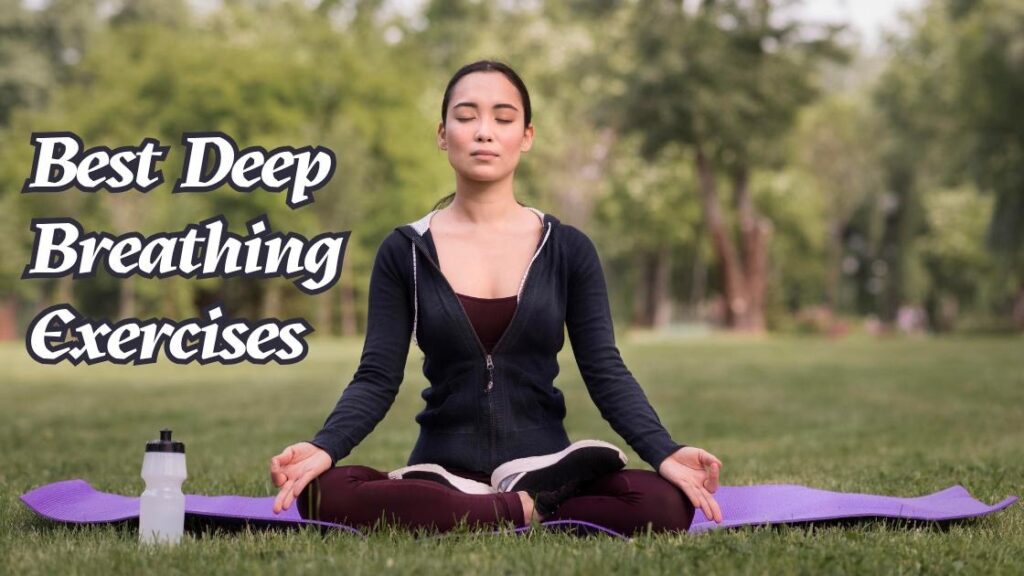 best deep breathing exercises