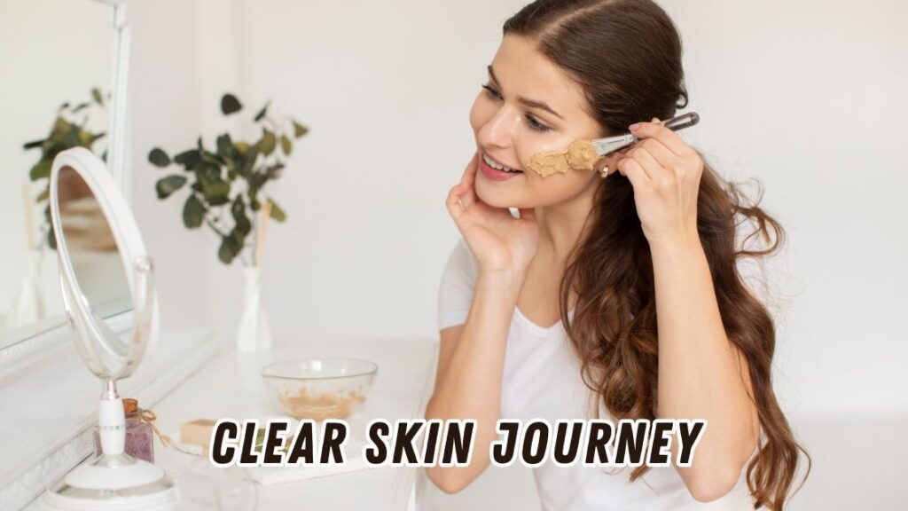 clear skin journey