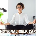 Emotional self care practices