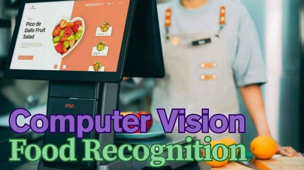 computer vision food recognition
