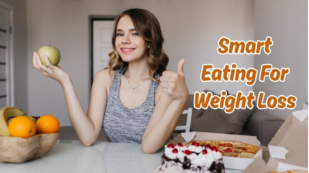 smart eating for weight loss