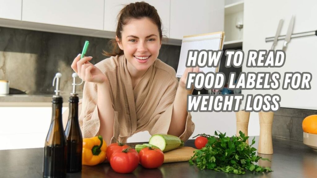 how to read food labels for weight loss