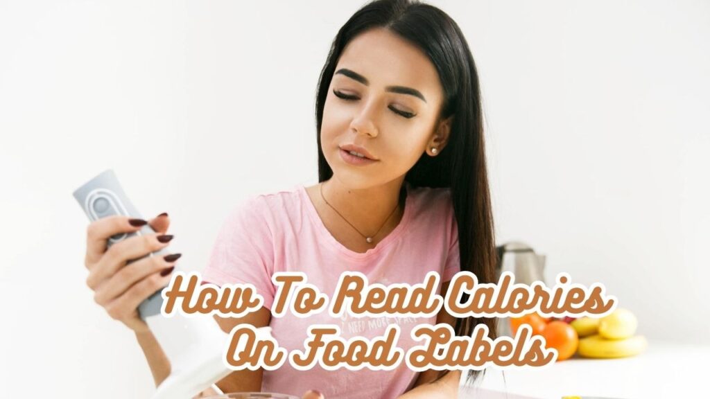 how to read calories on food labels