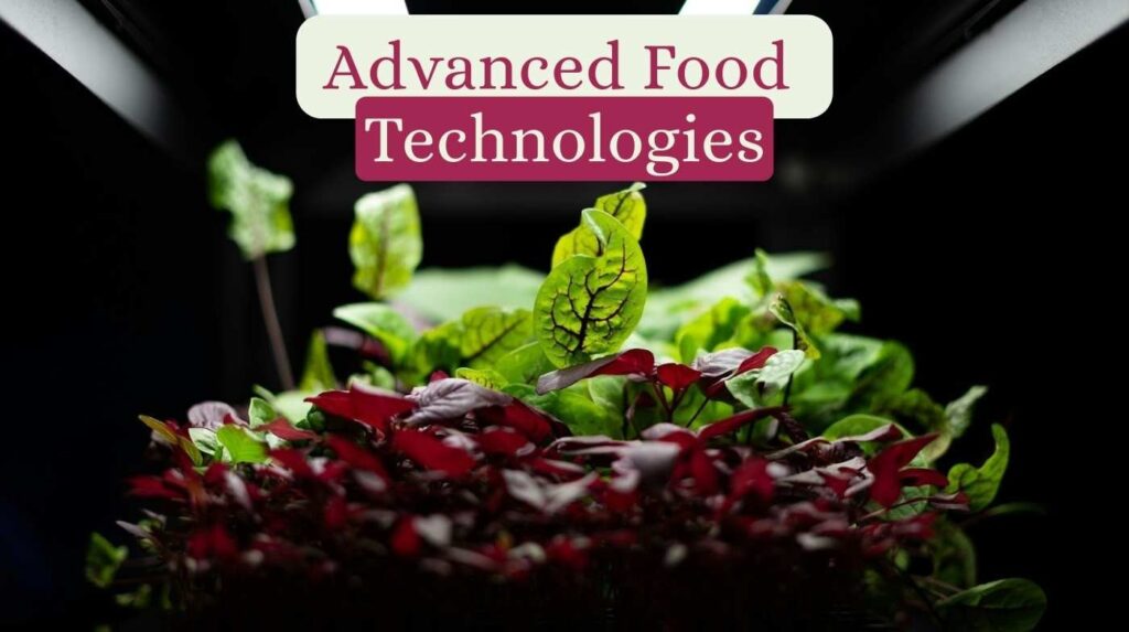advanced food technologies