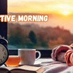 Productive morning habits