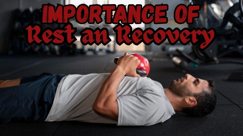 importance of rest and recovery