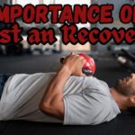 importance of rest and recovery