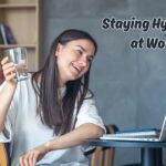 Staying Hydrated at Work