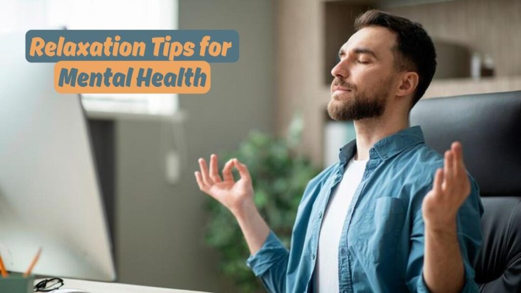relaxation tips for mental health