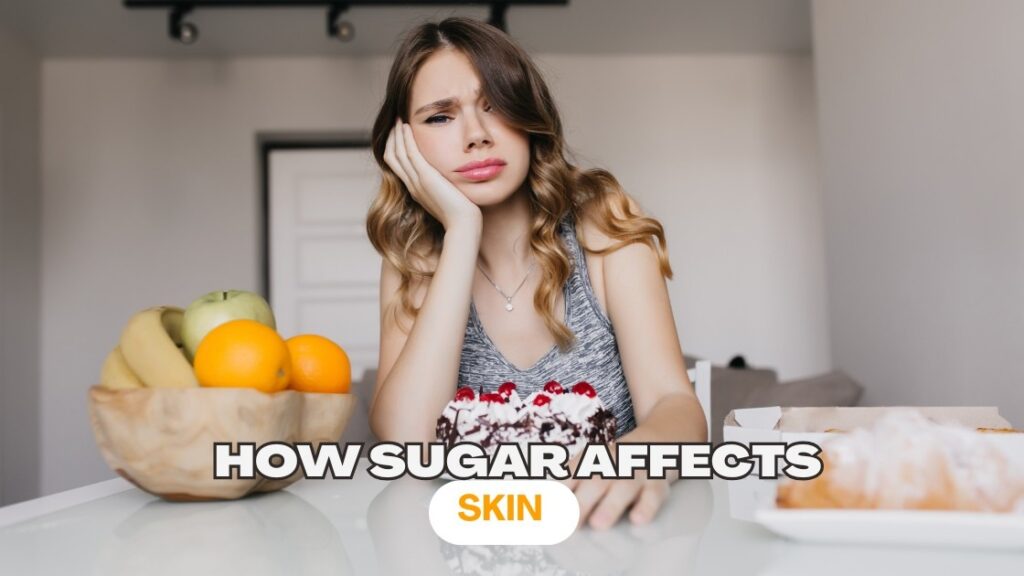 how sugar affects skin