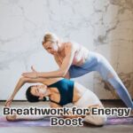 Breathwork for Energy Boost